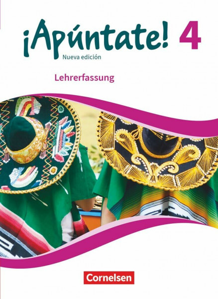 ¡Apúntate!|NULL|Spanisch als 2. Fremdsprache - Ausgabe 2016|Band 4|NULL|NULL|Schulbuch - Lehrkräftefassung|NULL