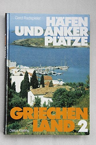 Griechenland 2: Attikaküste, Petalischer Golf, Südlicher Euböa-Golf, Südteil von Euböa, Kykladen