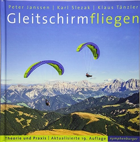 Gleitschirmfliegen: Theorie und Praxis