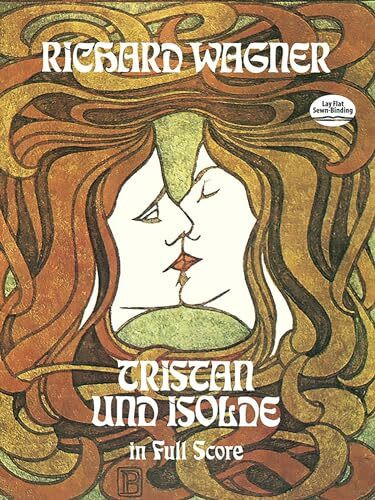 Tristan Und Isolde. Orchester. Partitur: In Full Score (Dover Opera Scores)