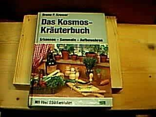 Das Kosmos - Kräuterbuch. Erkennen, Sammeln, Aufbewahren
