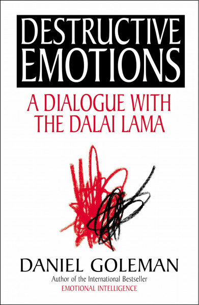 Destructive Emotions: A Dialogue with the Dalai Lama