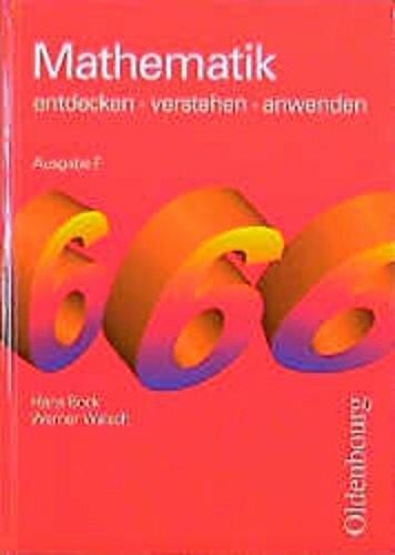 Mathematik entdecken, verstehen, anwenden, Ausgabe F, 6. Klasse