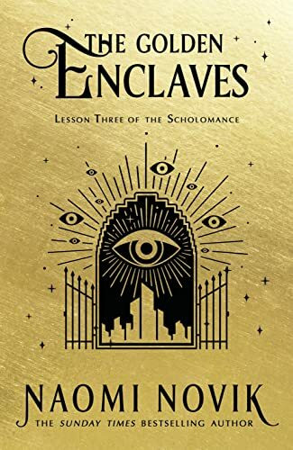 Del Rey The Golden Enclaves, TikTok Made Me Read It (The Scholomance, 3)