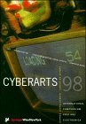 Cyberarts 98: .net, Interactive Art, Computer Animation/Visual Effects, Computer Music, U19/Cybergeneration. Edition 98: Internationales Kompendium ... International Compendium Prix Ars Electronica