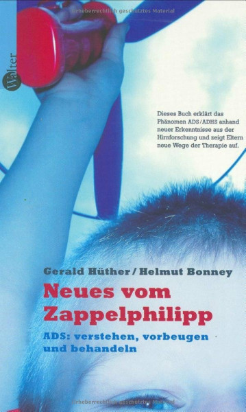 Neues vom Zappelphilipp: ADS - Ritalin ist keine Lösung