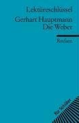 Die Weber. Lektüreschlüssel für Schüler