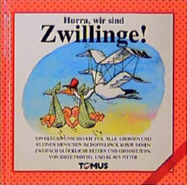 Hurra, wir sind Zwillinge