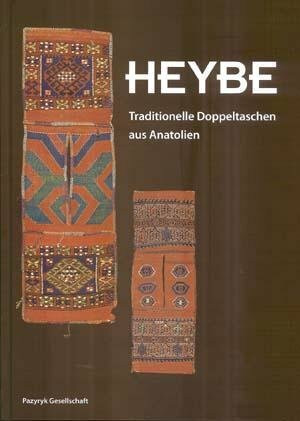 Heybe : Traditionelle Doppeltaschen aus Anatolien