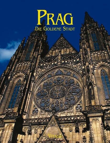 Prag - Die Goldene Stadt: Ein Bild- und Textband