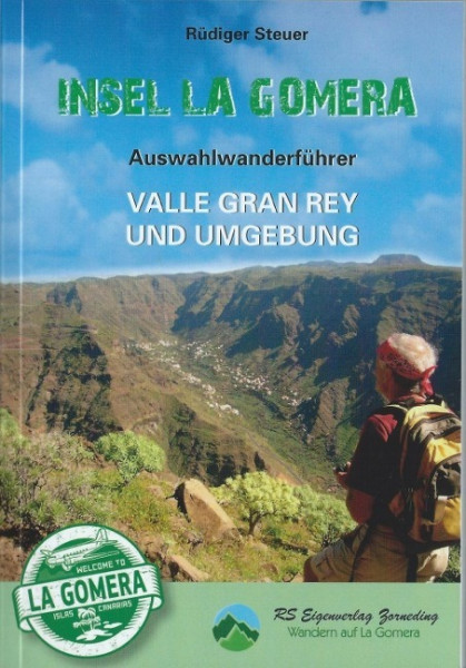 Insel La Gomera. Auswahlführer Valle Gran Rey und Umgebung