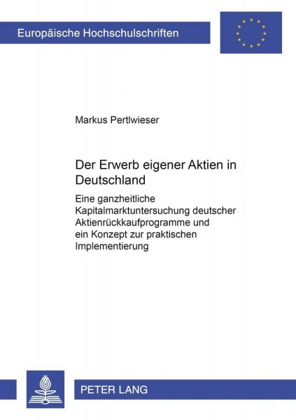 Der Erwerb eigener Aktien in Deutschland