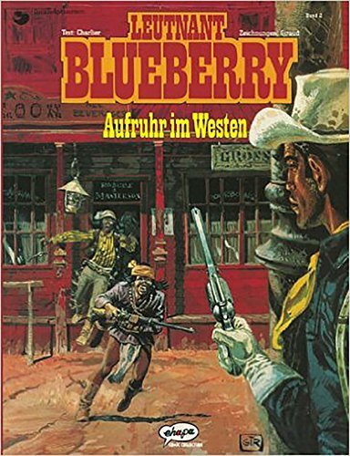 Blueberry 02 Aufruhr im Westen