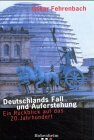 Fehrenbach: Deuschlands Fall und ...
