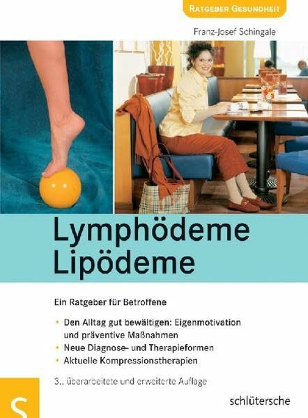 Lymphödeme - Lipödeme: Ein Ratgeber für Betroffene