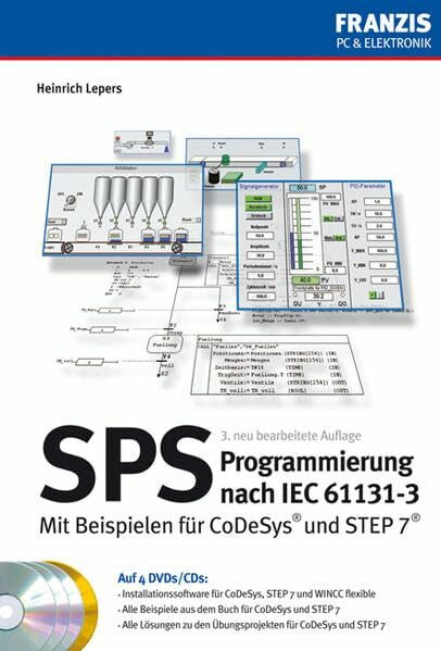 SPS-Programmierung nach IEC 61131-3: Mit Beispielen für CoDeSys und Step 7