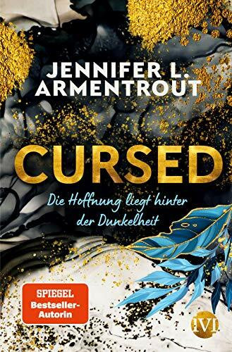 Cursed – Die Hoffnung liegt hinter der Dunkelheit: Romantische Urban Fantasy für Jugendliche