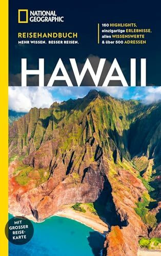 NATIONAL GEOGRAPHIC Reisehandbuch Hawaii: Reiseführer inkl. Maxi-Faltkarte zum Herausnehmen.