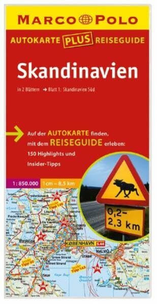 Marco Polo Autokarte plus Reiseguide Skandinavien 1:850 000: Skandinavien Süd; Skandinavien Nord. 150 Highlights u. Insider-Tipps