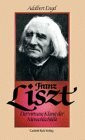 Franz Liszt: Der virtuose Klang der Menschlichkeit