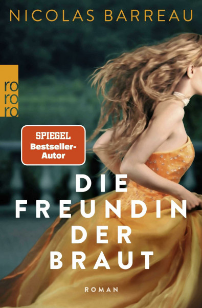 Die Freundin der Braut: Roman | Romantische Komödie in Südfrankreich