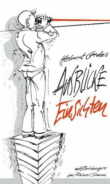 Ausblicke - Einblicke