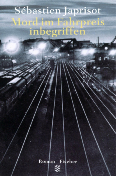 Mord im Fahrpreis inbegriffen: Roman: Roman. Aus d. Französ. v. Margaret Carroux (Fischer Taschenbücher)
