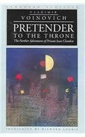 Pretender to the Throne: The Further Adventures of Private Ivan Chonkin (European Classics)