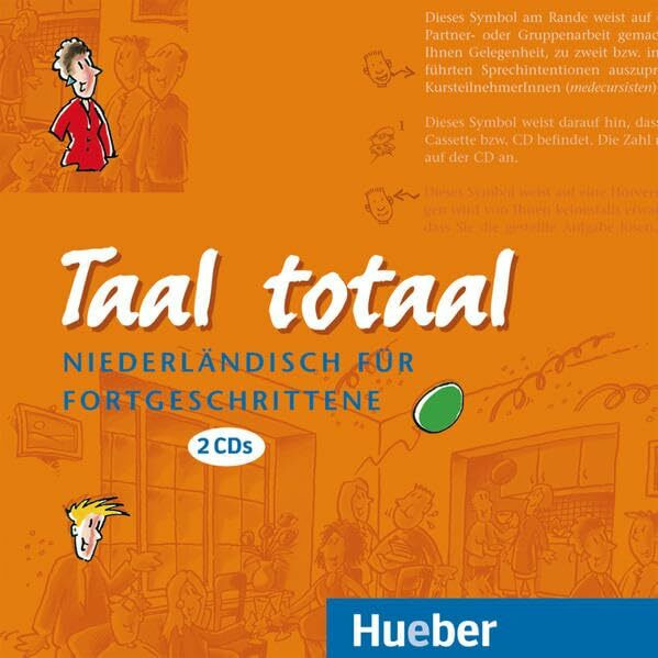 Taal totaal, 2 Audio-CDs zum Kursbuch: Niederländisch für Fortgeschrittene / 2 Audio-CDs