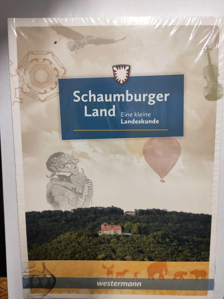 Schaumburger Land: Eine kleine Landeskunde. Hrsg. v. d. Schaumburger Landschaft
