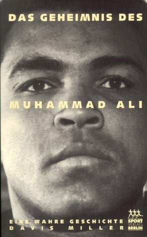 Das Geheimnis des Muhammad Ali