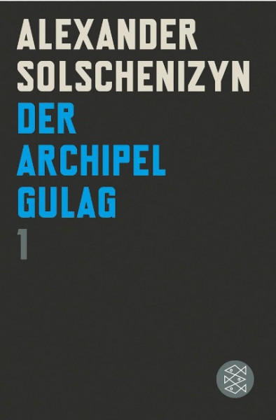 Der Archipel GULAG I