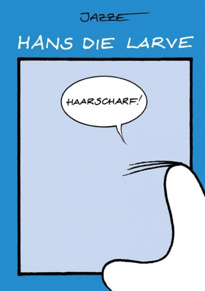 Hans die Larve 2