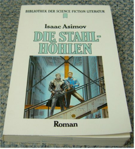 Die Stahlhöhlen