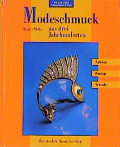 Modeschmuck aus drei Jahrhunderten (Antiquitäten-Führer)
