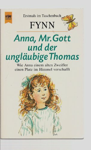 Anna, Mister Gott und der ungläubige Thomas