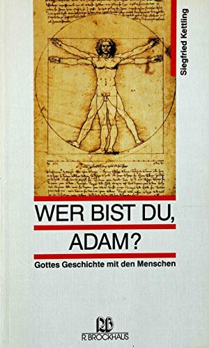 Wer bist du, Adam?: Gottes Geschichte mit den Menschen (RBtaschenbücher)