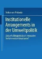 Institutionelle Arrangements in der Umweltpolitik