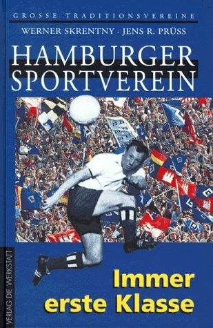 Hamburger Sportverein, Immer erste Klasse