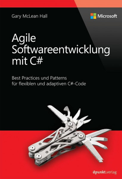 Agile Softwareentwicklung mit C Sharp