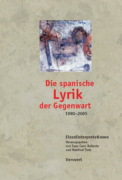 Die spanische Lyrik der Gegenwart 1980-2005