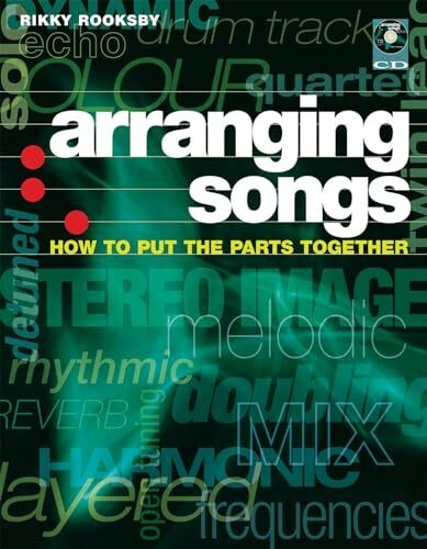 Rooksby Arranging Songs Bam Bk: How to Put the Parts Together