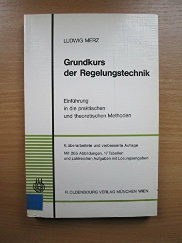 Grundkurs der Regelungstechnik. - München : Oldenbourg