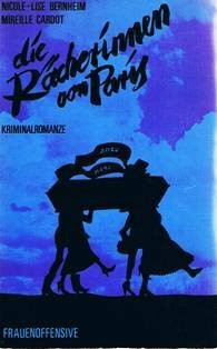 Die Rächerinnen von Paris. Kriminalromanze