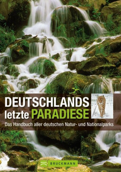 Deutschlands letzte Paradiese