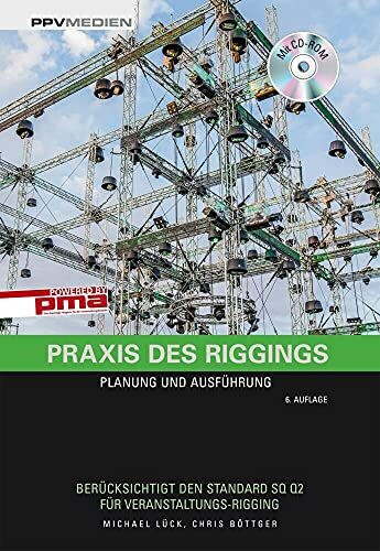 Praxis des Riggings: Planung und Ausführung