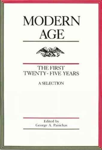 Panichas, G: Modern Age: The First Twenty-five Years