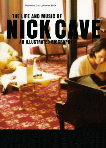 Life and Music of Nick Cave