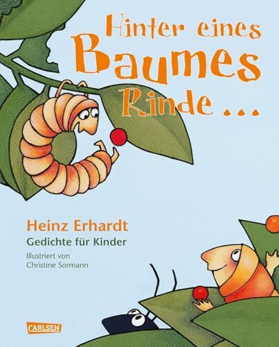 Hinter eines Baumes Rinde ...: Gedichte für Kinder von Heinz Erhardt