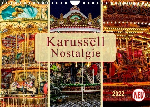 Karussell - Nostalgie (Wandkalender 2022 DIN A4 quer)